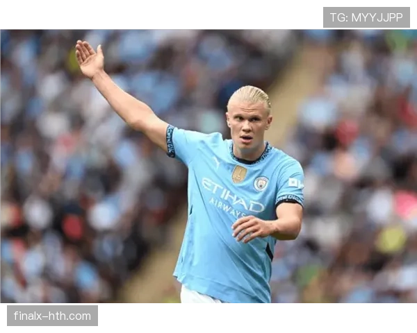 哈兰德再显神威,助曼城关键战延续进球传奇 哈兰德再显神威,助曼城关键战延续进球传奇